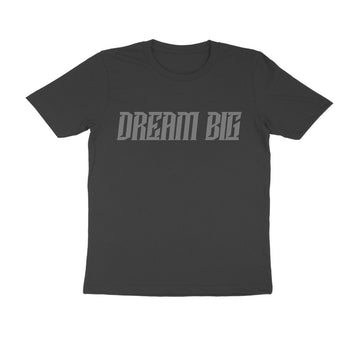 DREAM BIG | Unisex 100% combed cotton T-shirt - JCX